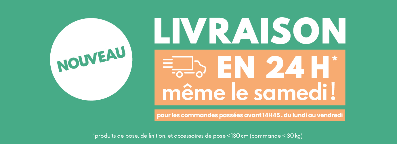 Livraison en 24H* !